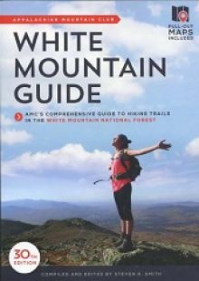 AMC White Mountain Guide (30th edition)